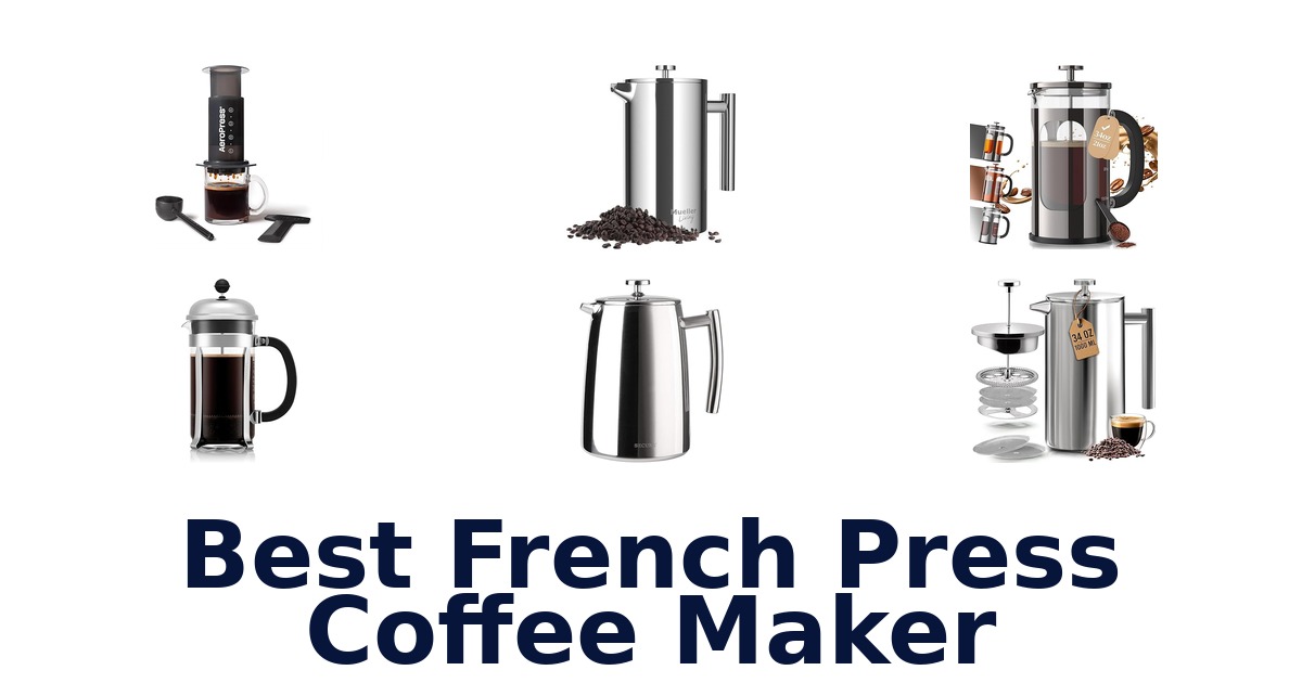 best french press coffee maker