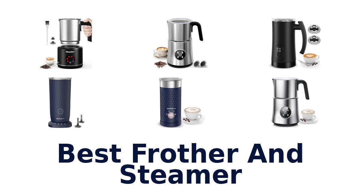 best frother and steamer