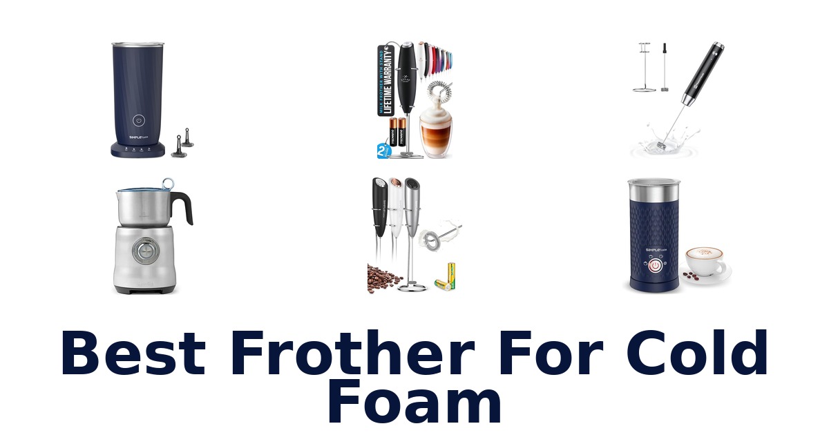 best frother for cold foam