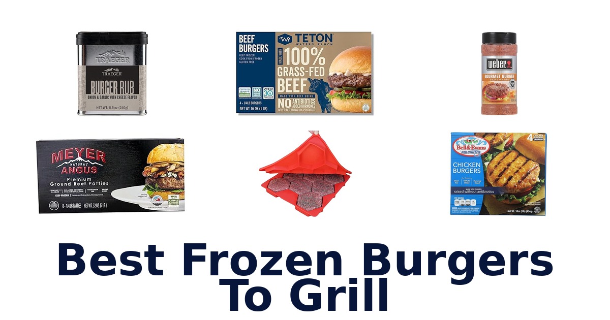 best frozen burgers to grill