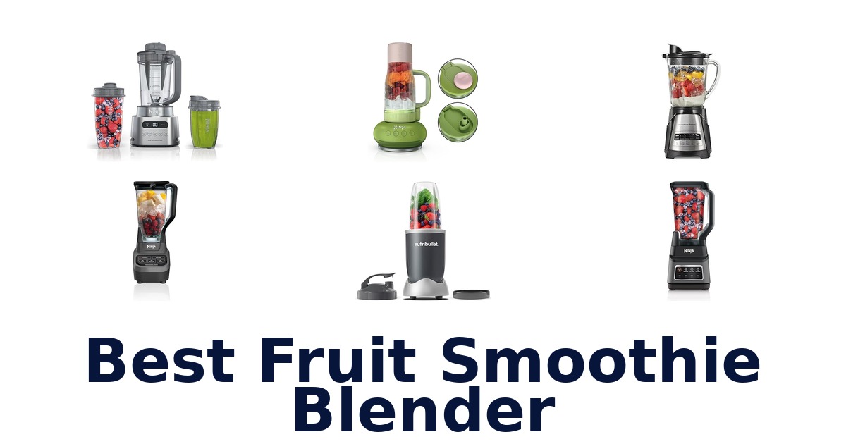 best fruit smoothie blender