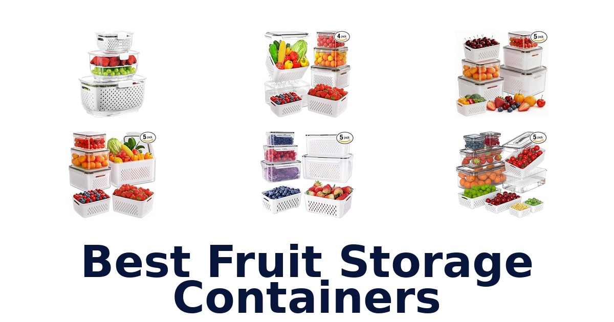 best fruit storage containers
