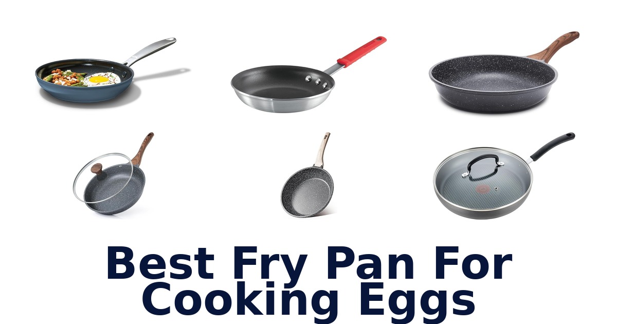 best fry pan for cooking eggs