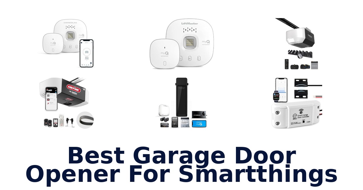 best garage door opener for smartthings