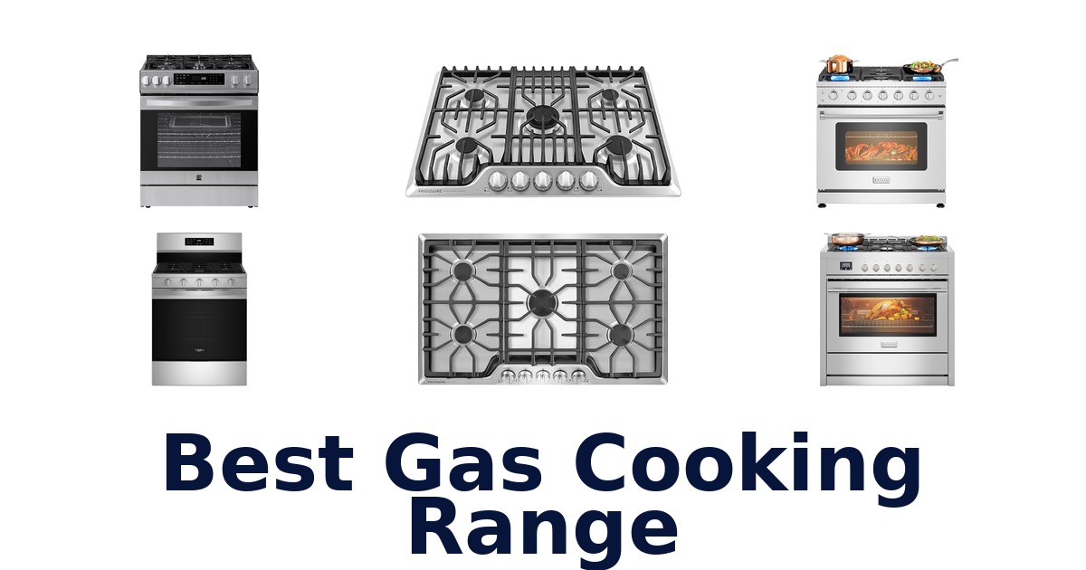 best gas cooking range