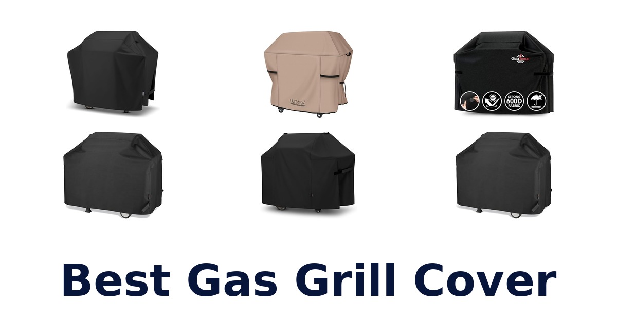 best gas grill cover