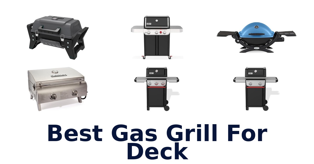 best gas grill for deck