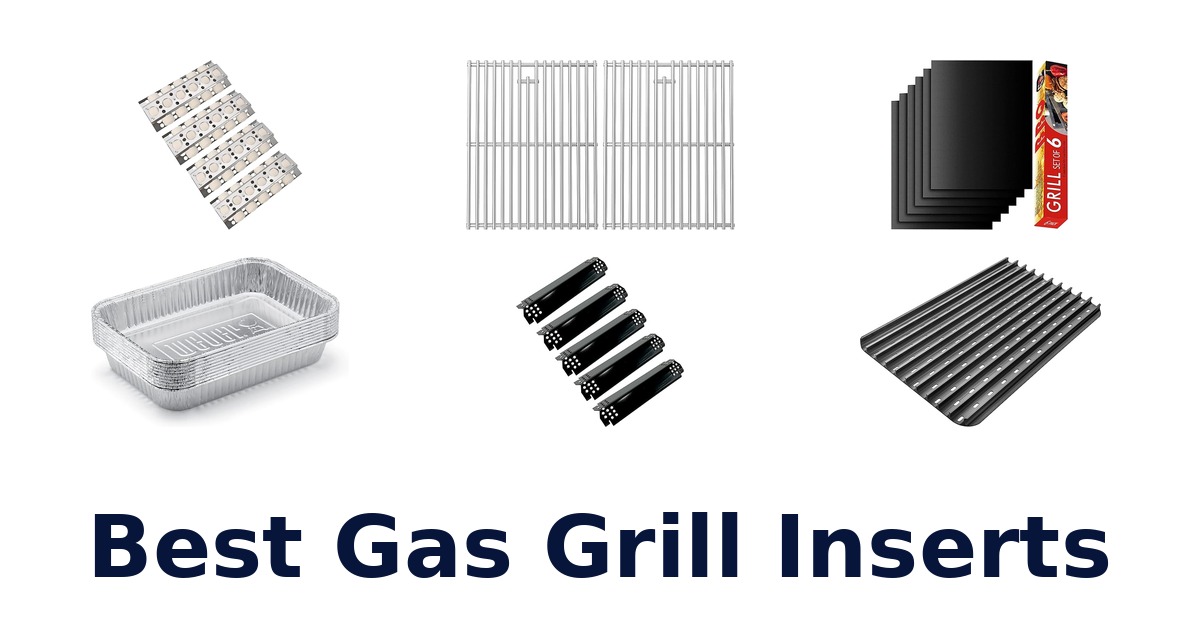 best gas grill inserts