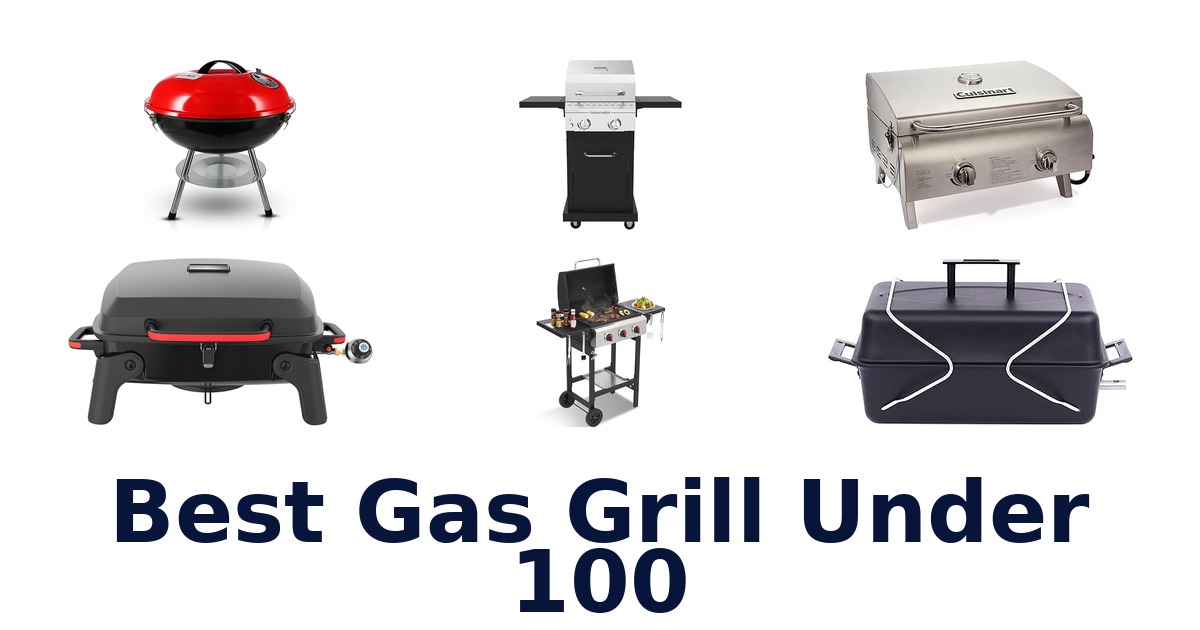 best gas grill under 100