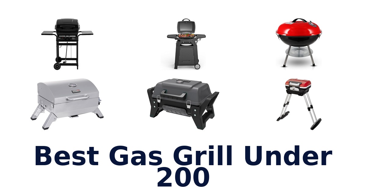 best gas grill under 200