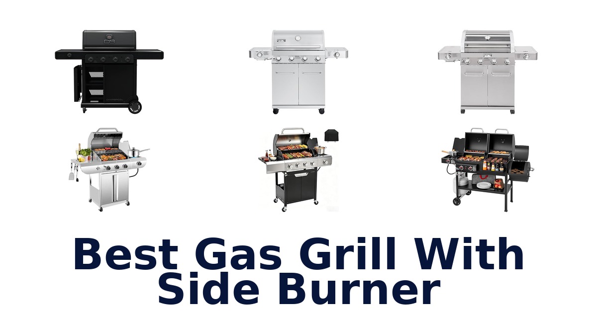 best gas grill with side burner