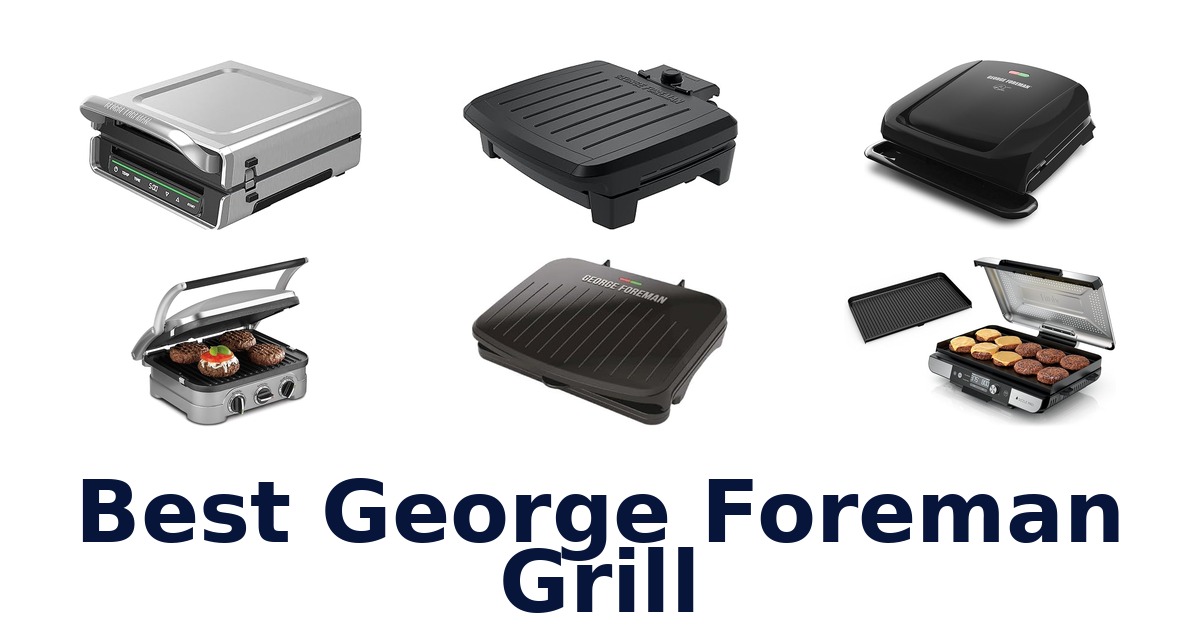 best george foreman grill