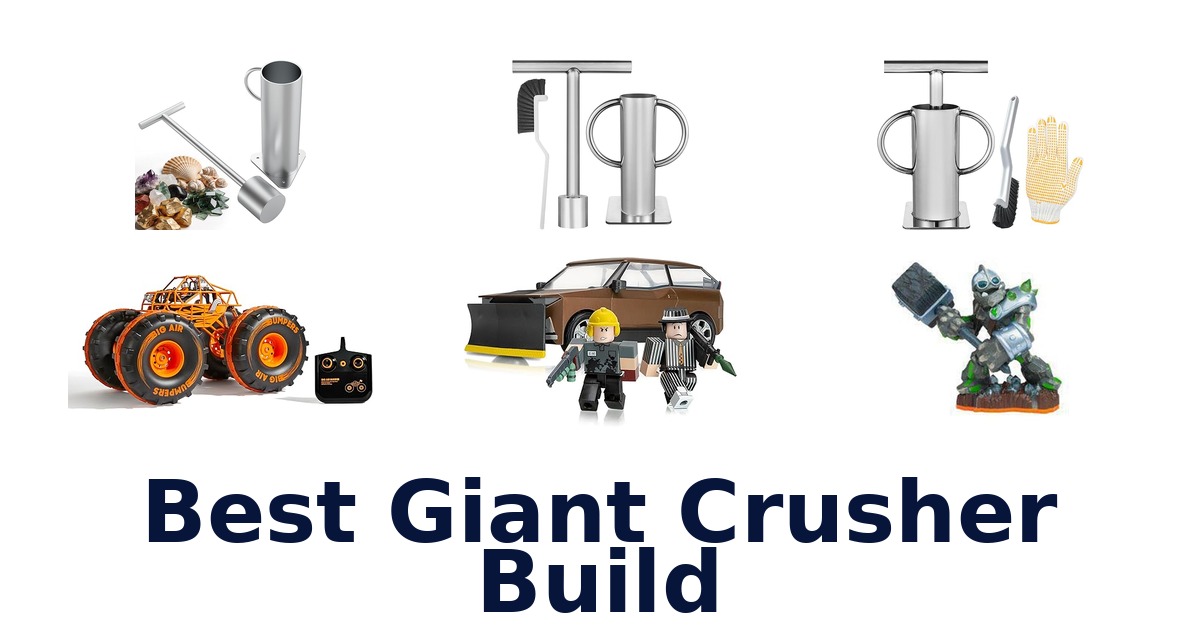 best giant crusher build