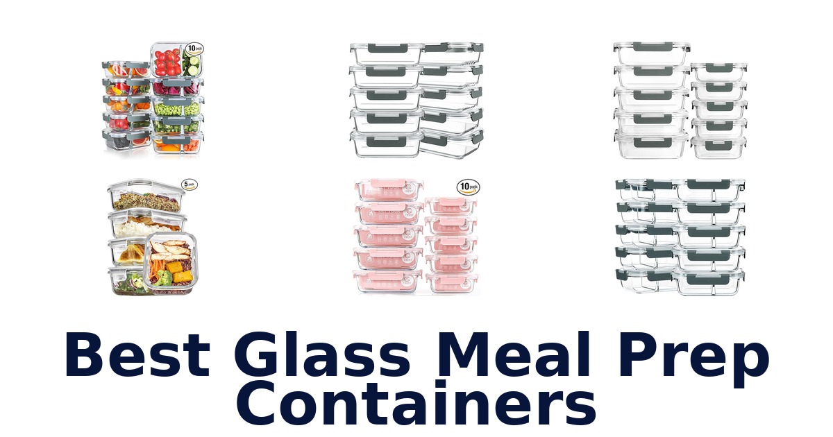 best glass meal prep containers