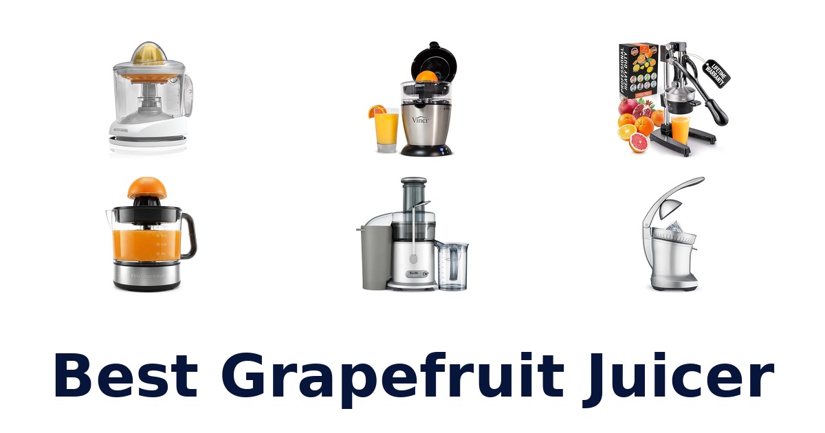 best grapefruit juicer