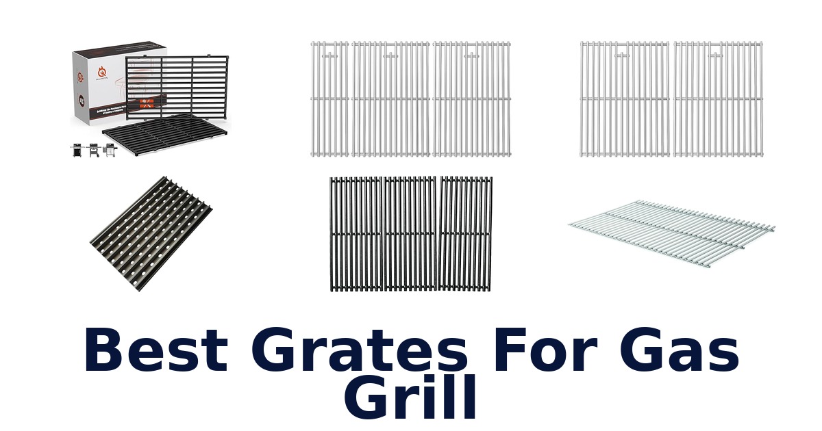 best grates for gas grill