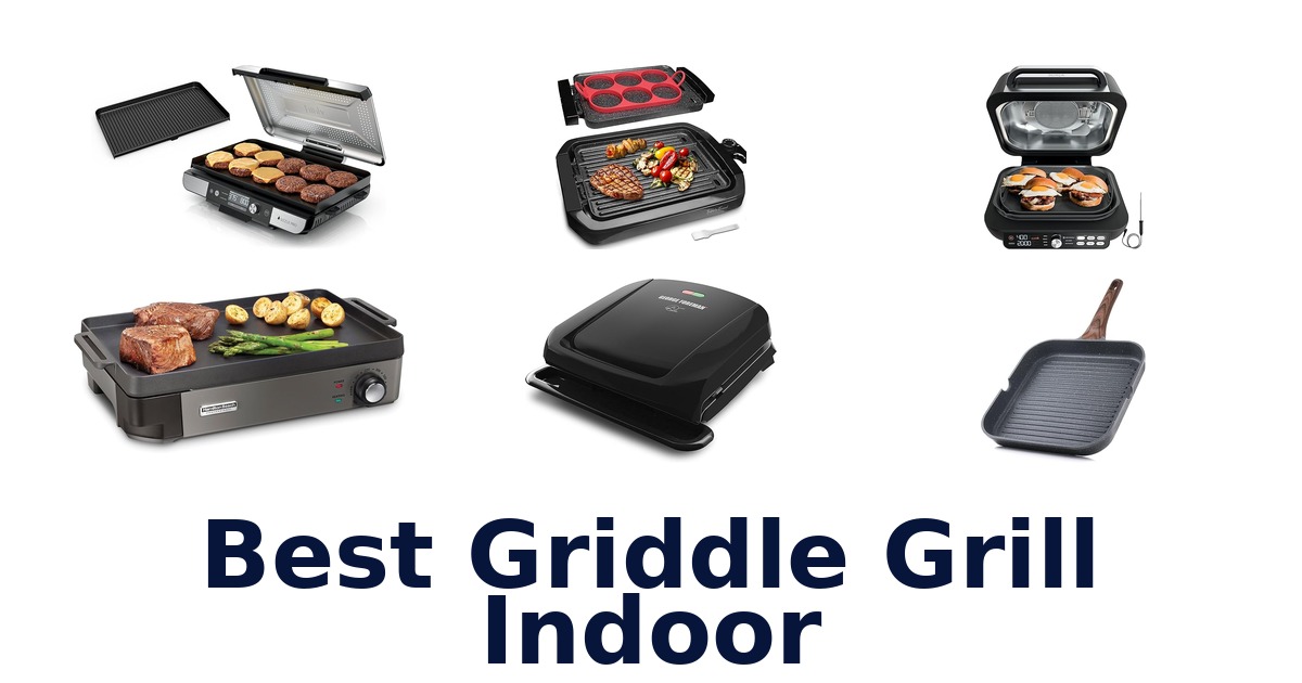 best griddle grill indoor