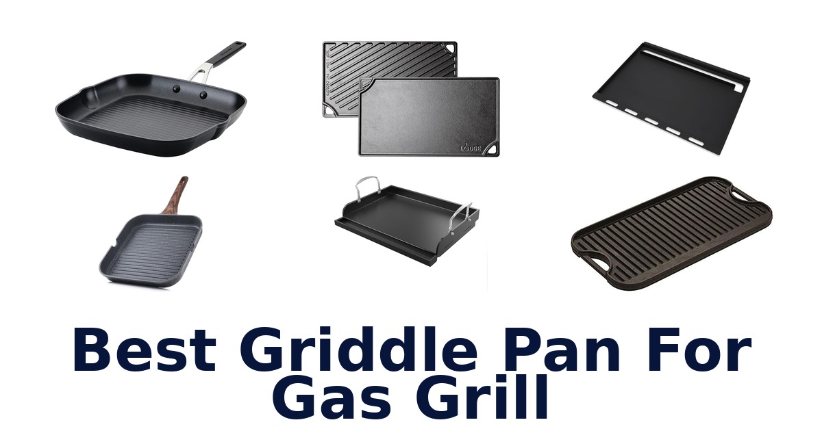 best griddle pan for gas grill