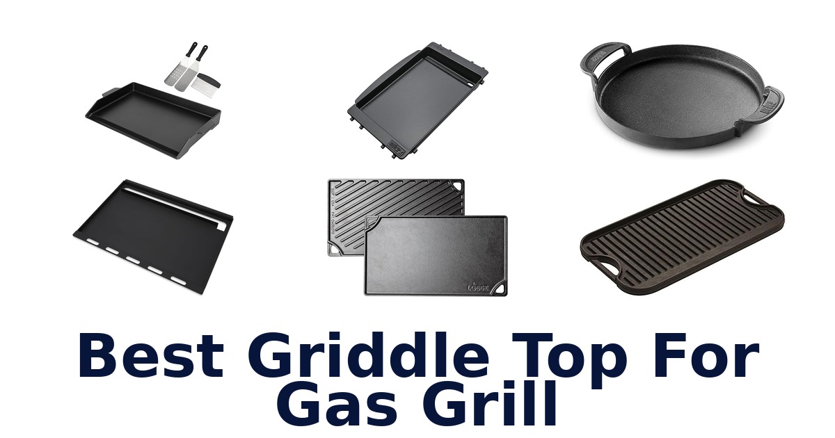 best griddle top for gas grill