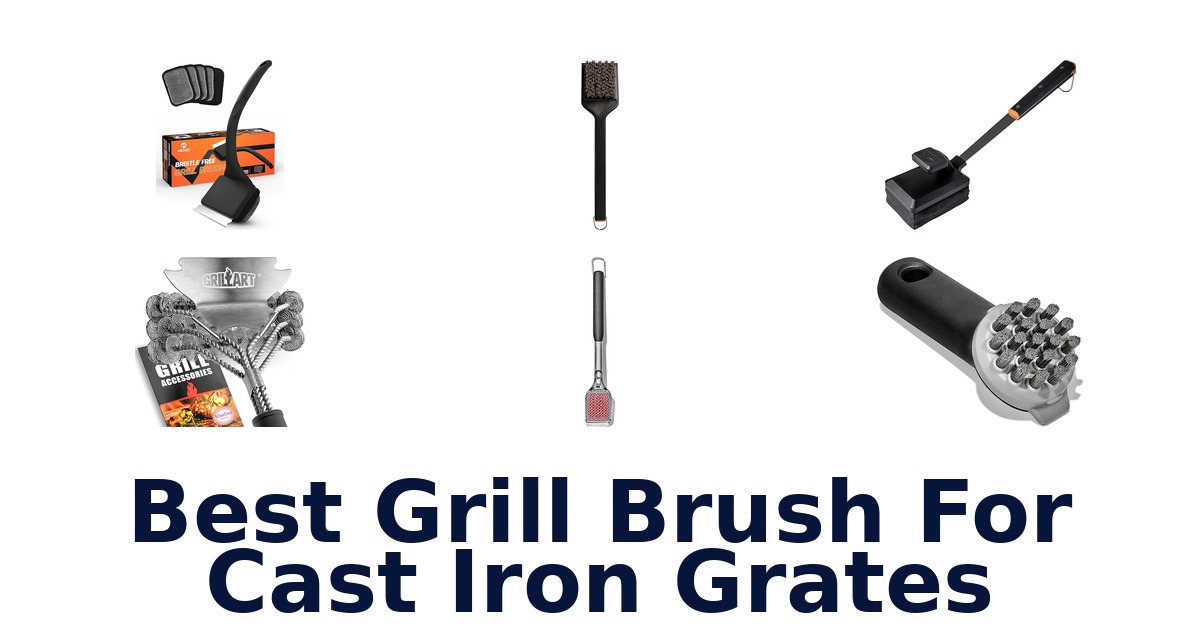 best grill brush for cast iron grates