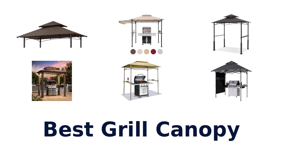 best grill canopy