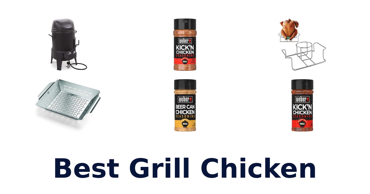 best grill chicken