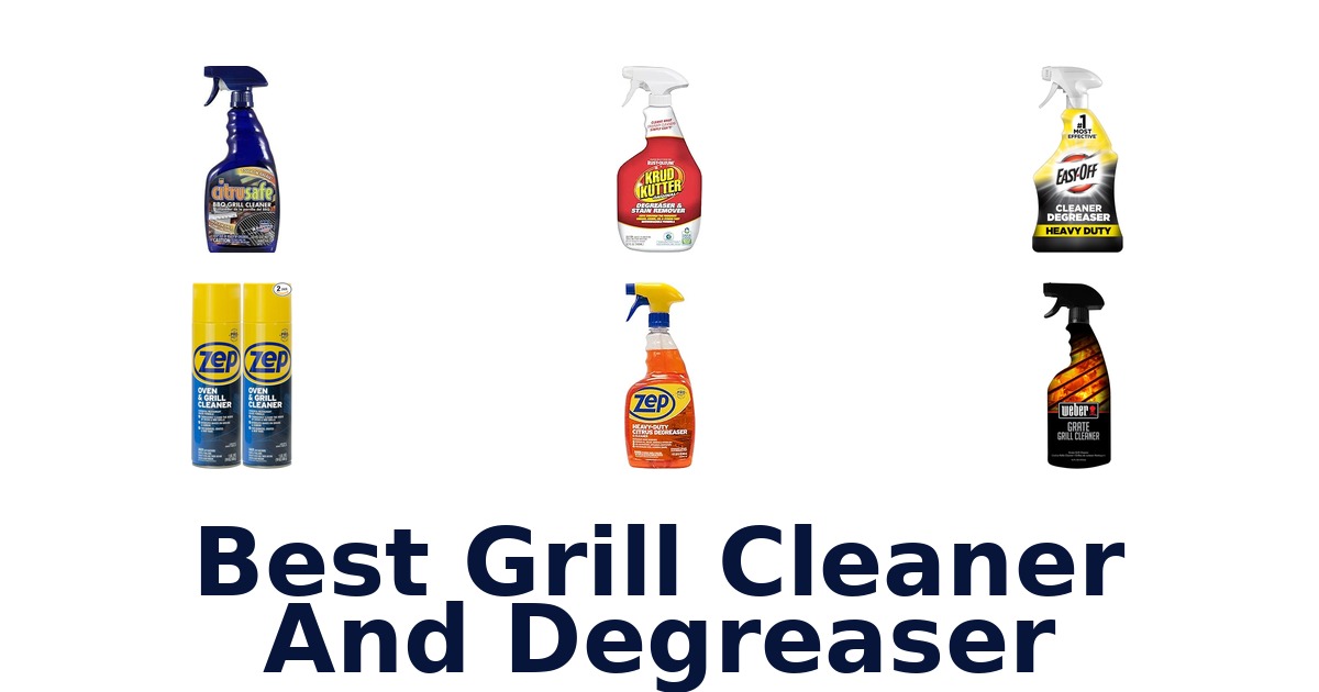 best grill cleaner and degreaser