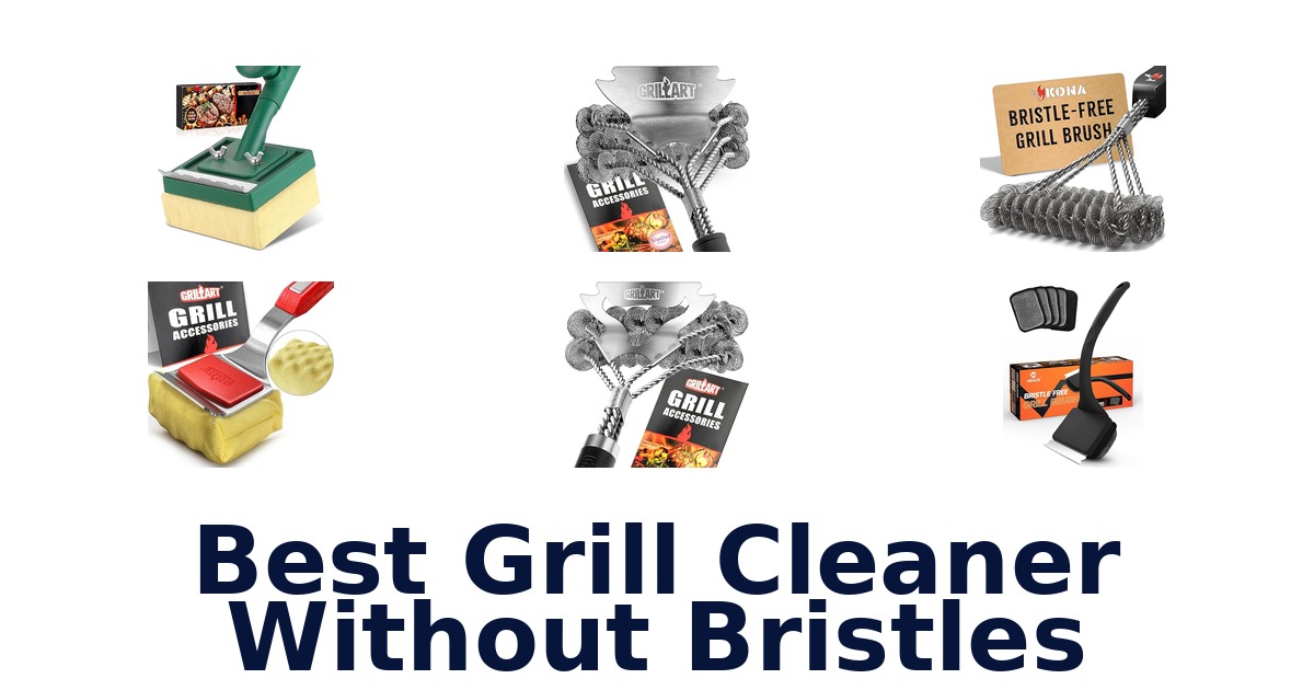best grill cleaner without bristles