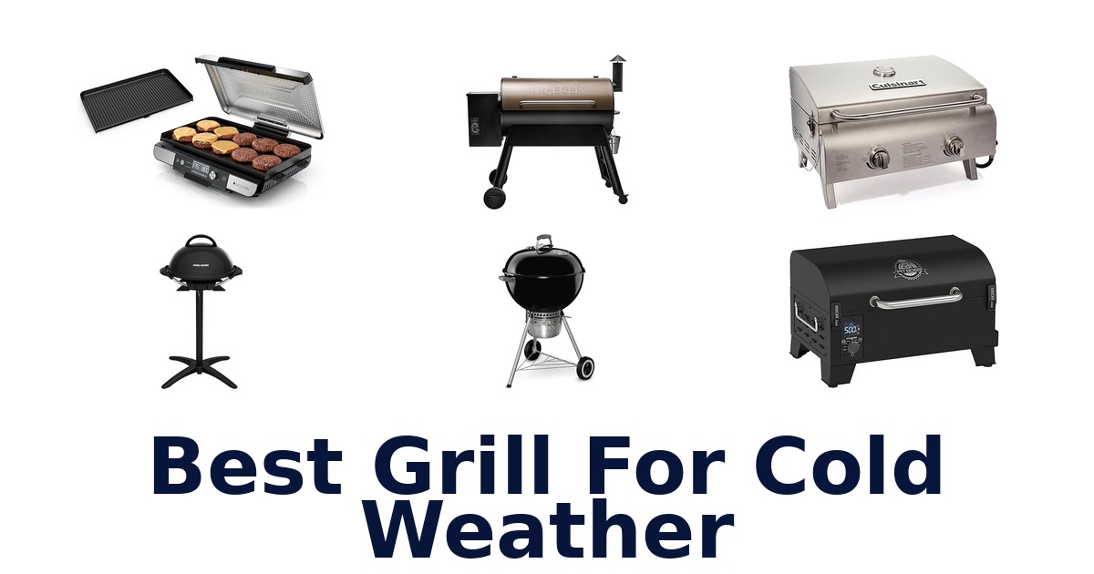 best grill for cold weather