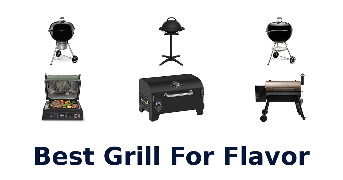 best grill for flavor