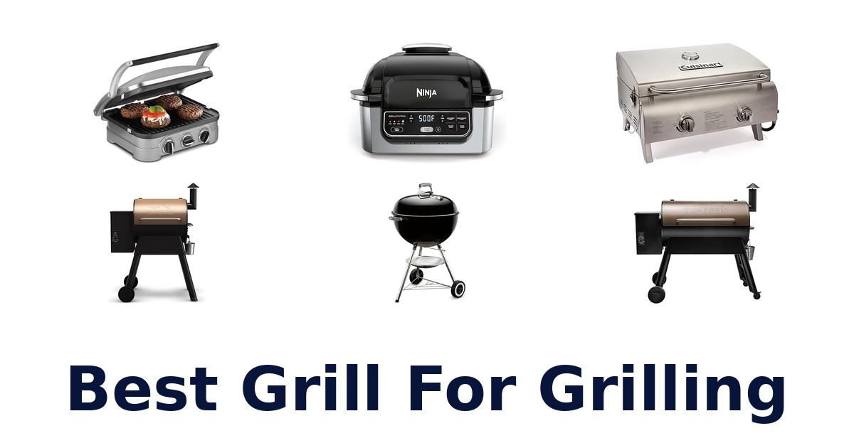 best grill for grilling