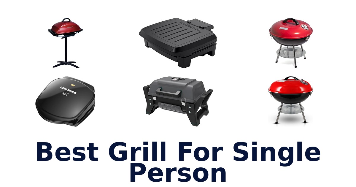 best grill for single person