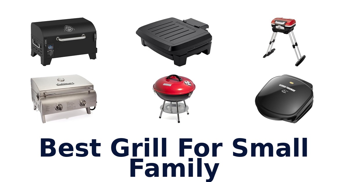 best grill for small family