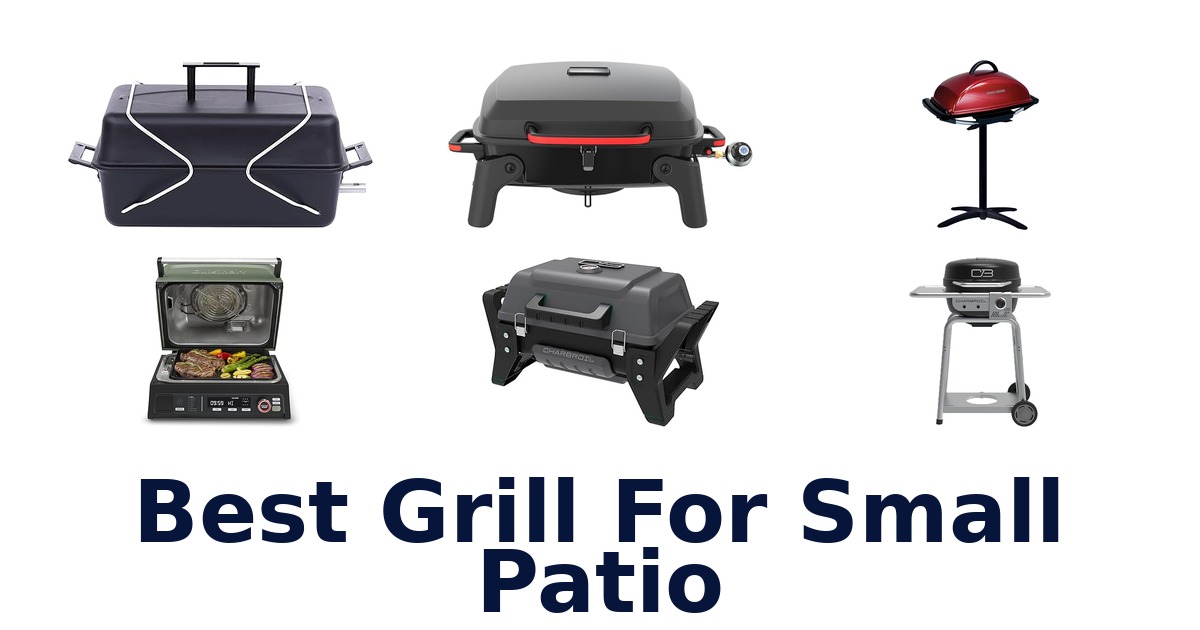 best grill for small patio