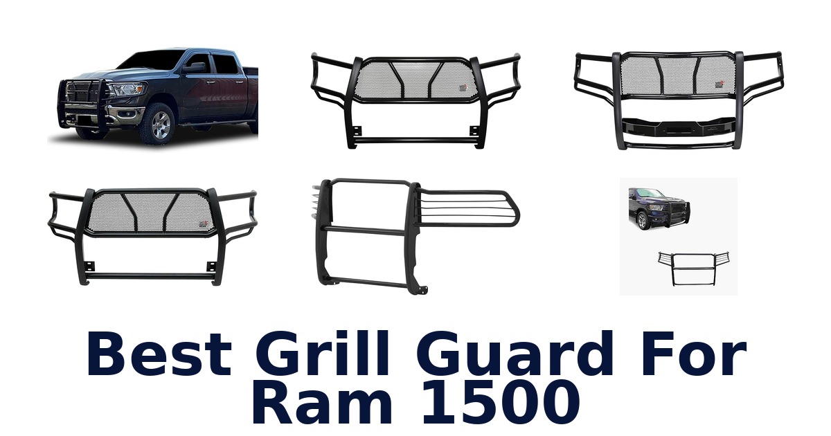 best grill guard for ram 1500