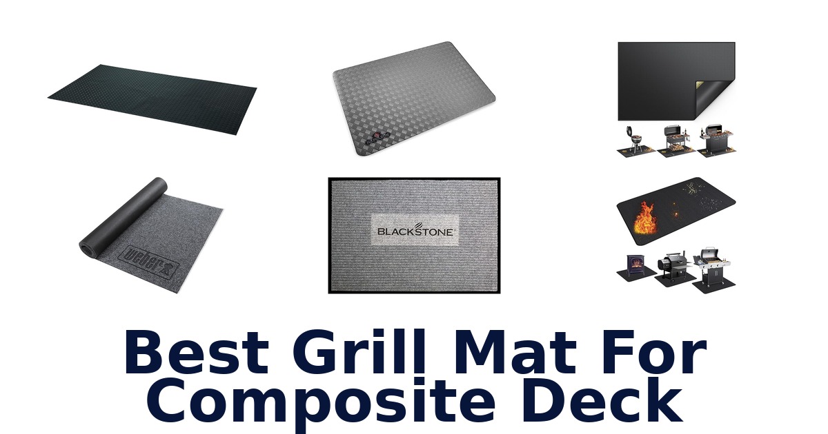 best grill mat for composite deck