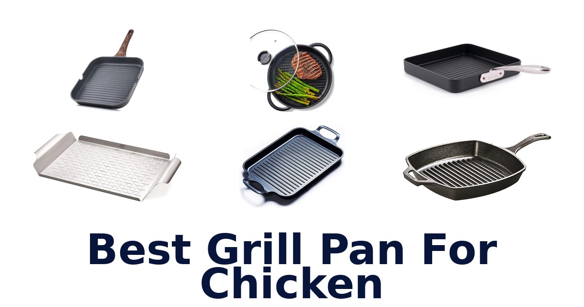 best grill pan for chicken