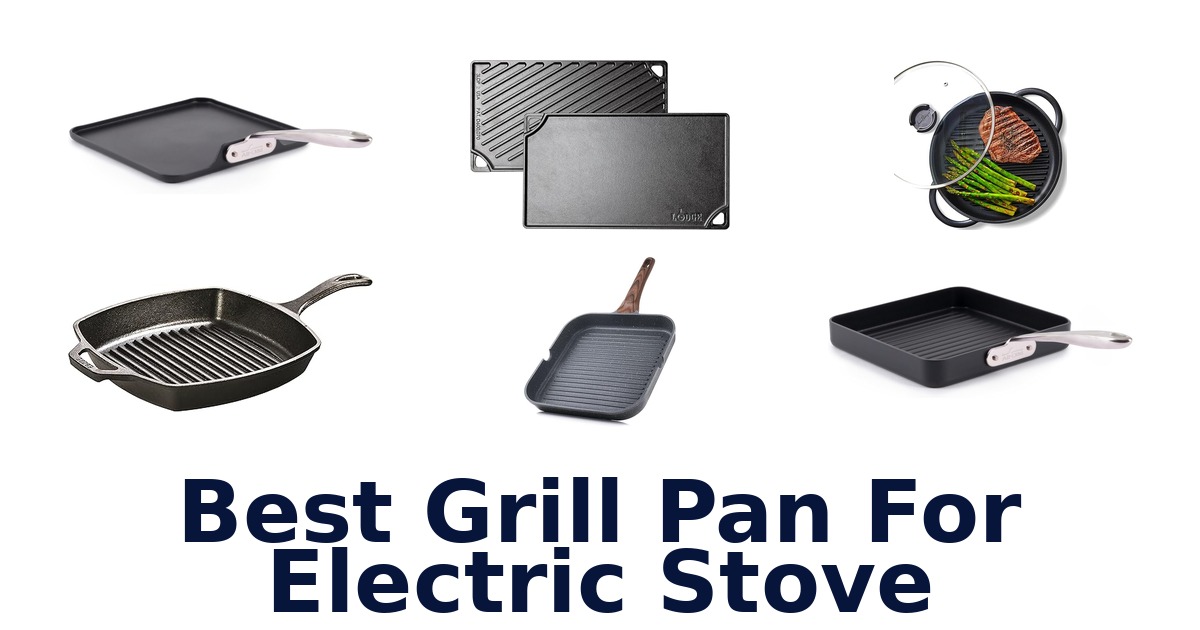 best grill pan for electric stove