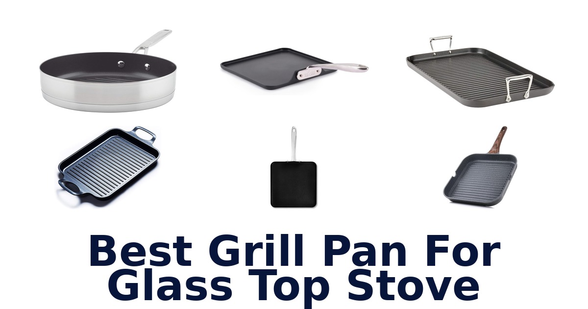best grill pan for glass top stove