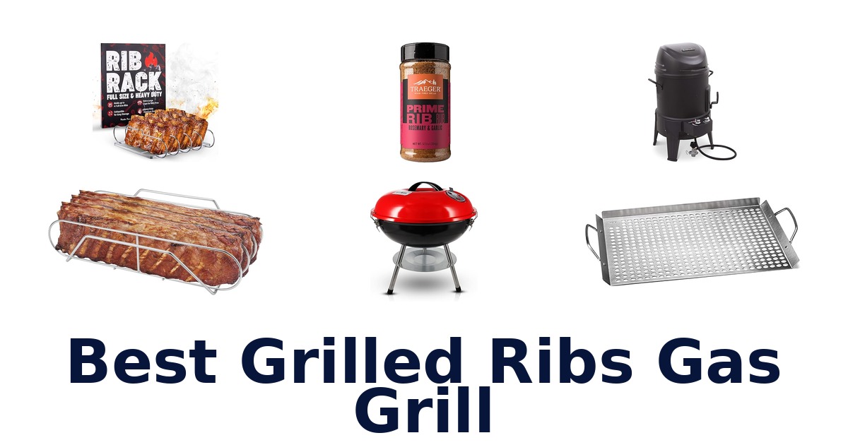 best grilled ribs gas grill