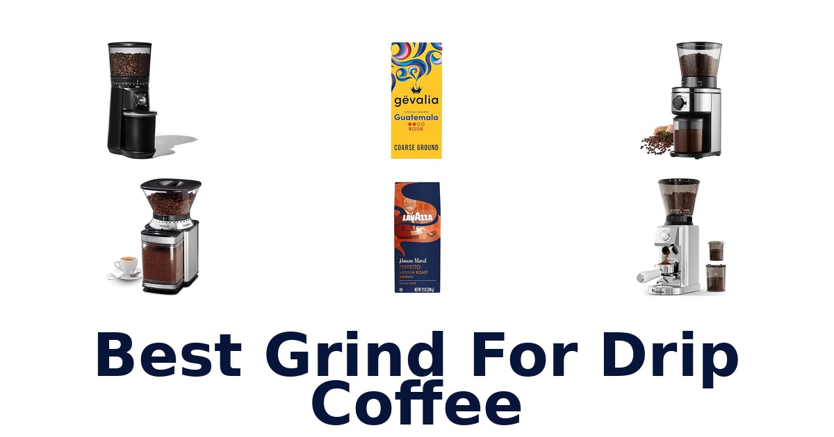 best grind for drip coffee