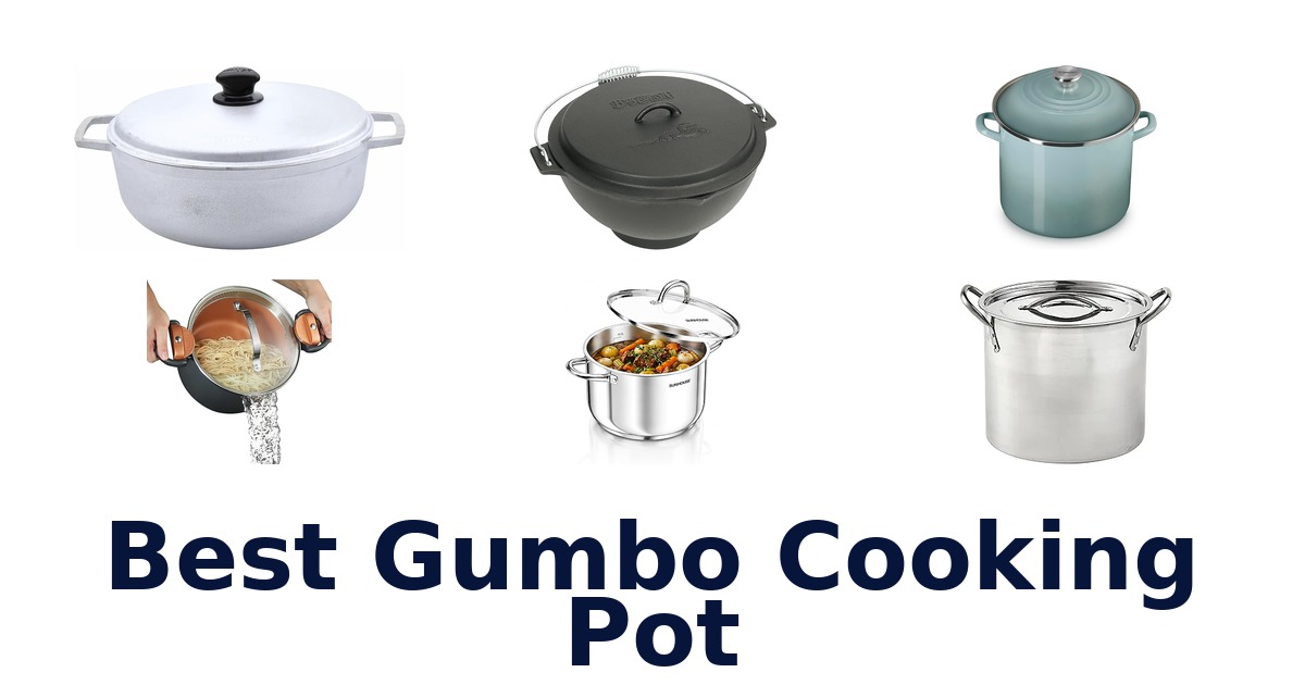 best gumbo cooking pot