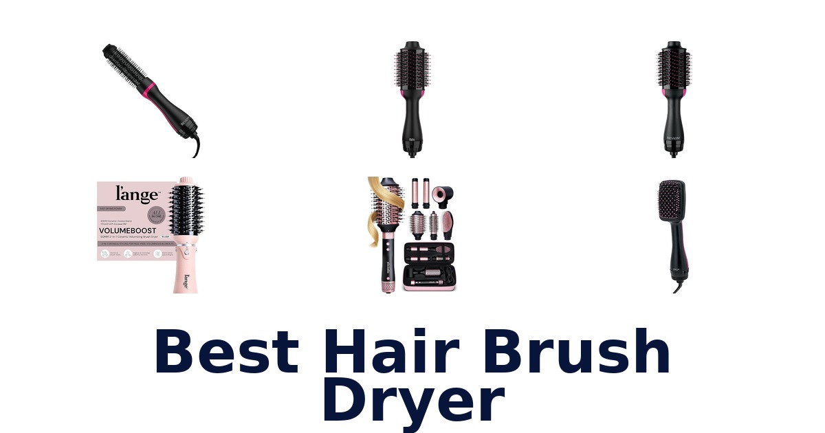 best hair brush dryer