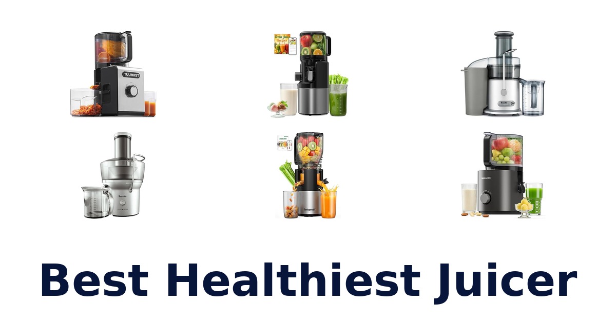 best healthiest juicer