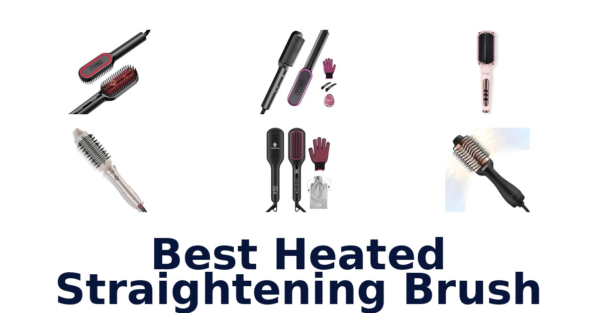 best heated straightening brush