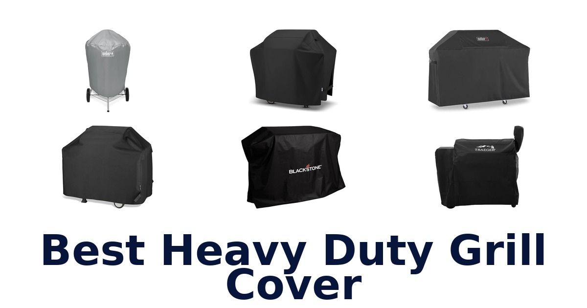 best heavy duty grill cover