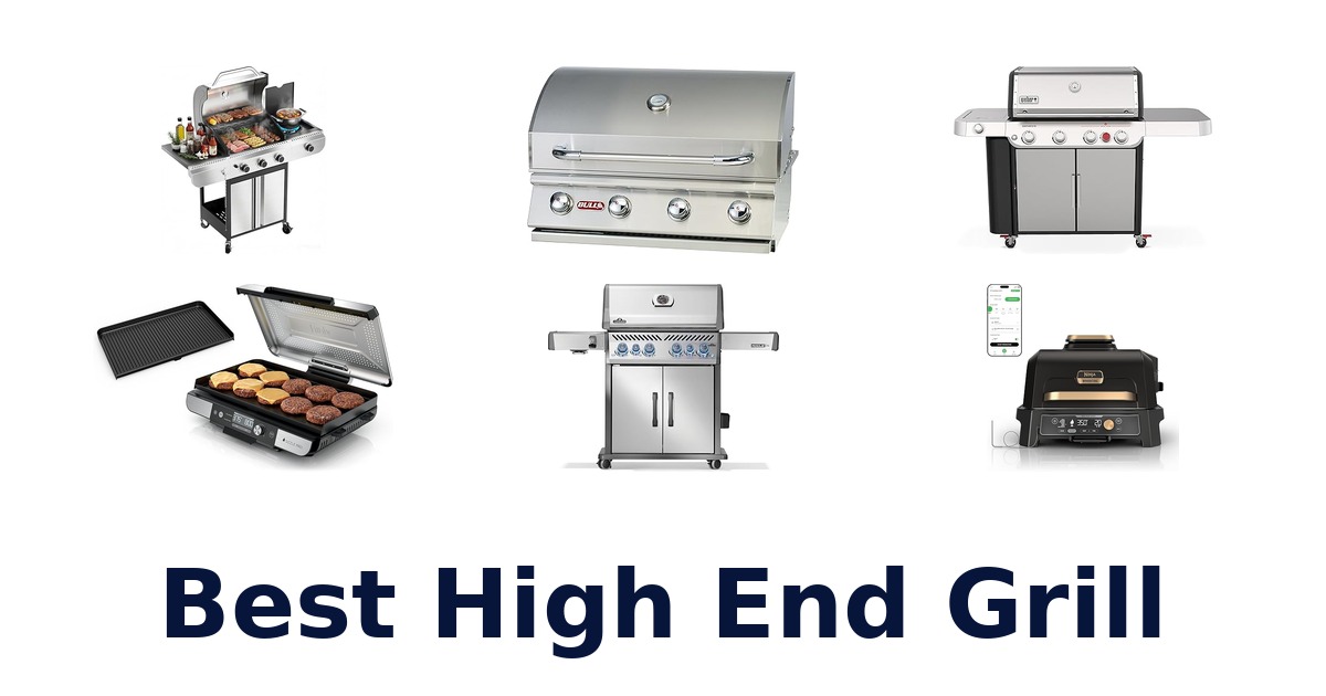 best high end grill
