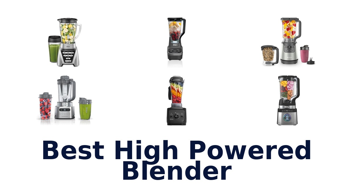 best high powered blender