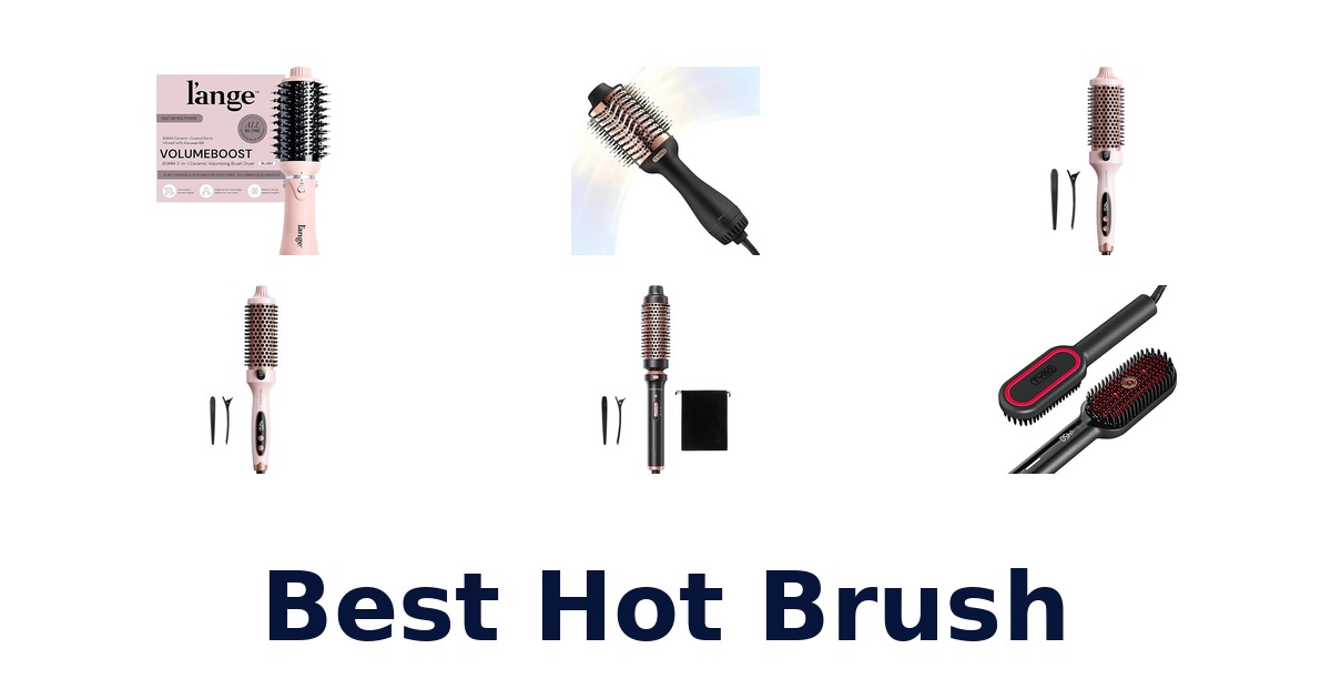 best hot brush