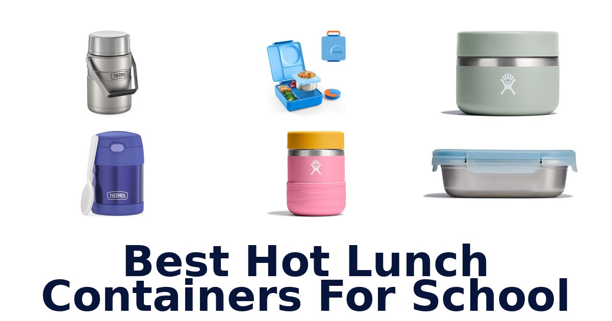 best hot lunch containers for school